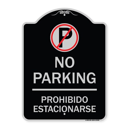 Signmission No Parking Prohibido Estacionar No Parking Heavy-Gauge Aluminum Sign, 24" x 18", BS-1824-23598 A-DES-BS-1824-23598